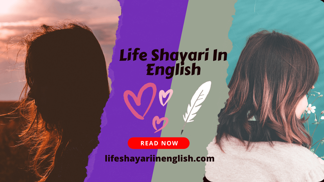 Life Shayari In English – Best Shayari for Youngsters