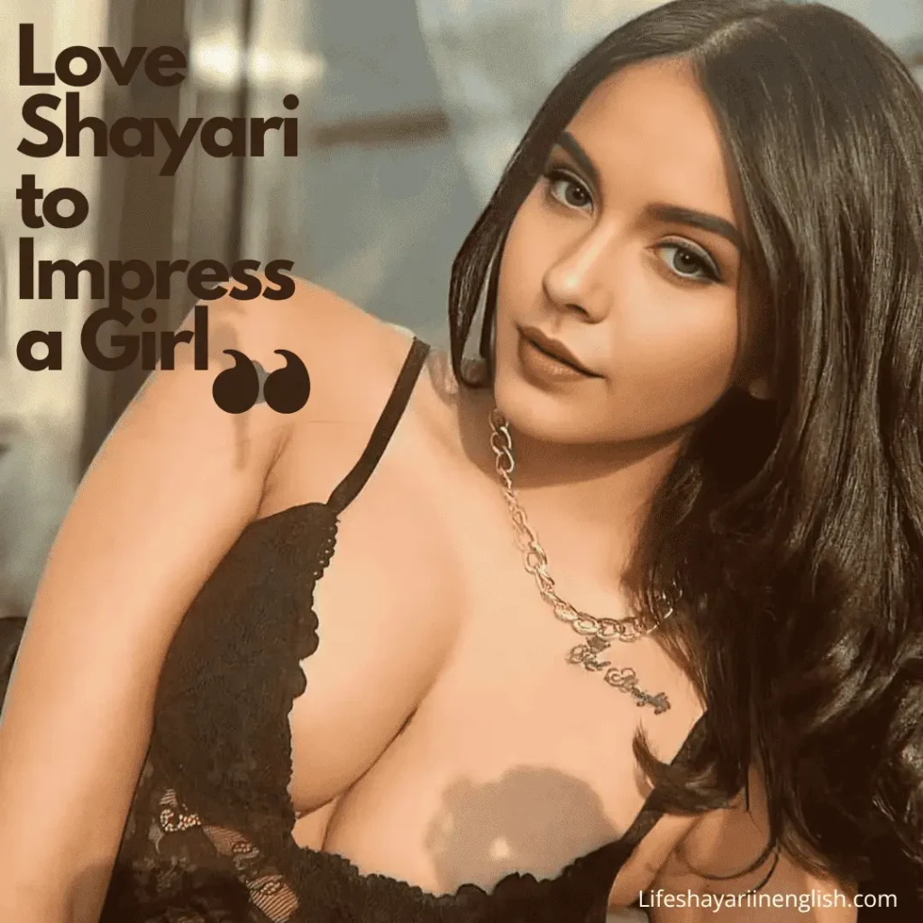 Love Shayari in English to Impress a Girl