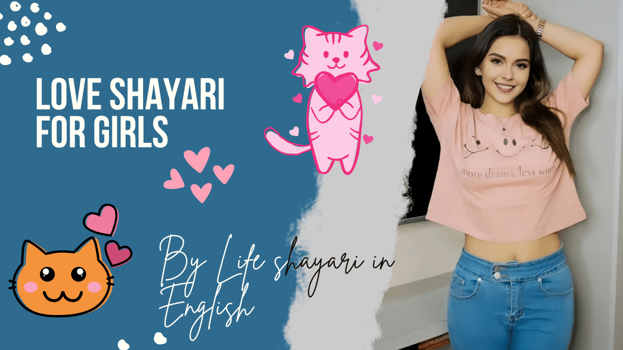 Best 50+ Love Shayari for Girls in Hindi and English