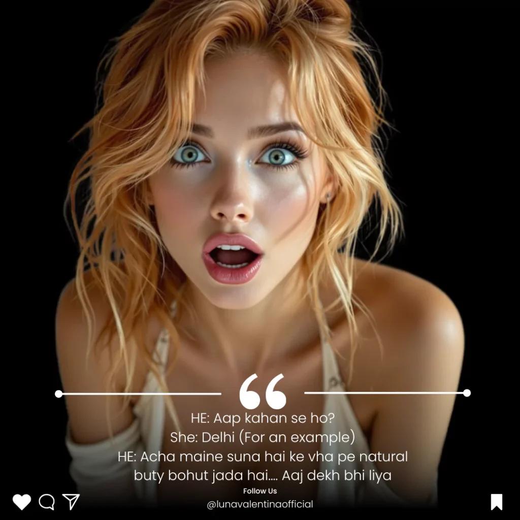 Funny Flirting Lines In Hindi