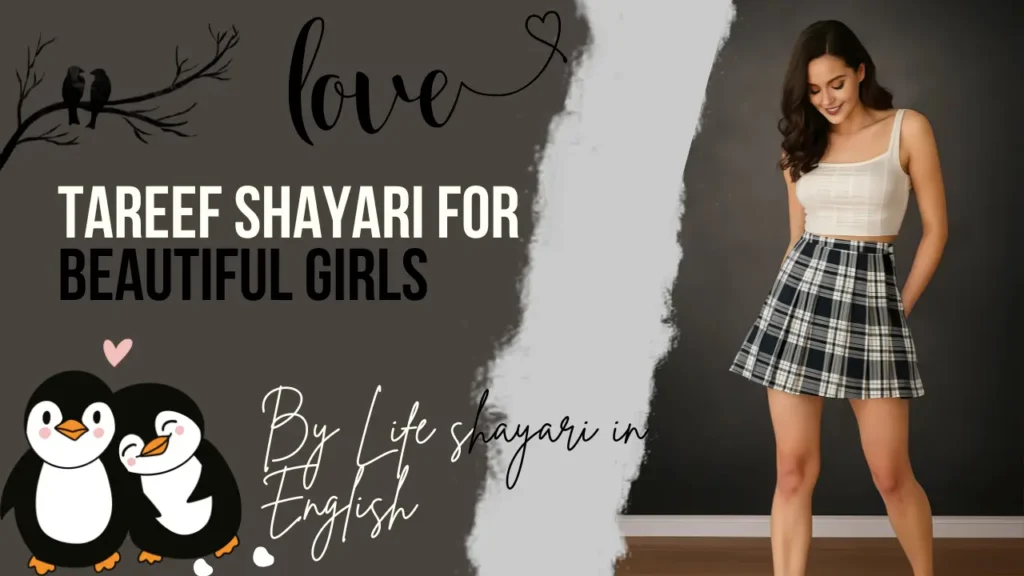 Best 100+ Tareef Shayari For Beautiful Girl In Hindi and English
