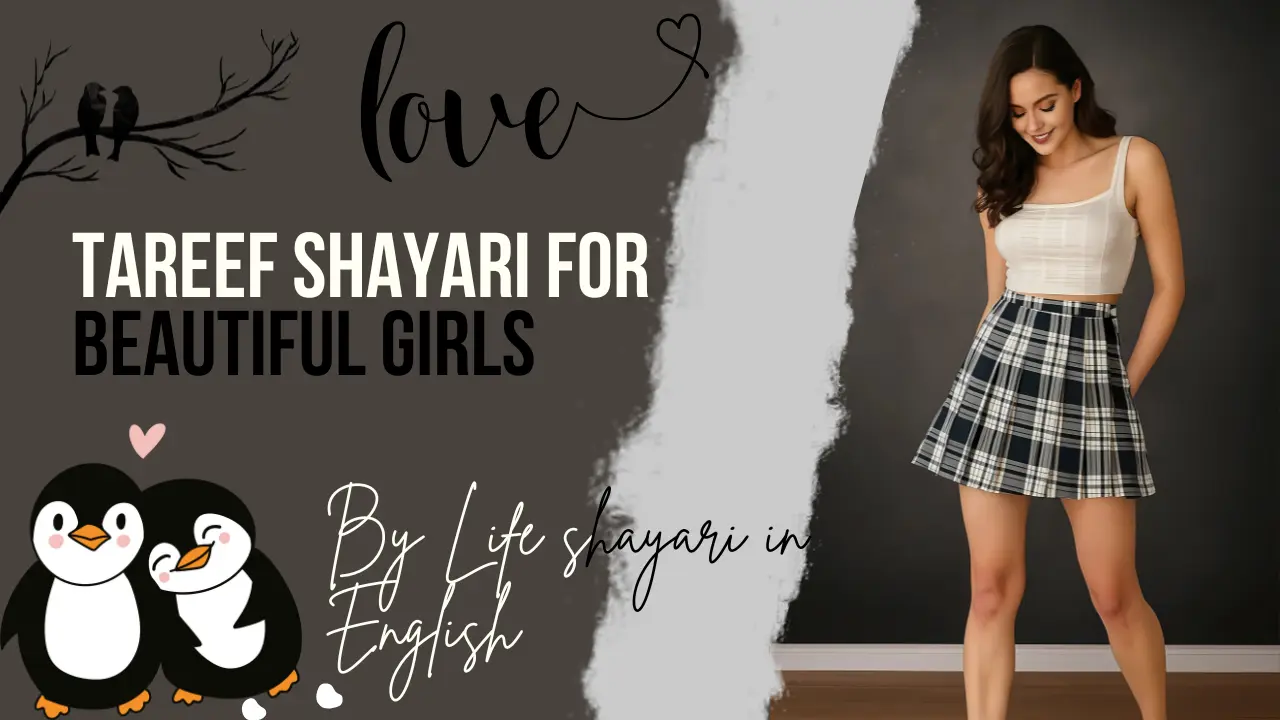 Best 100+ Tareef Shayari For Beautiful Girl In Hindi and English